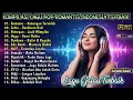 Lagu “LAGU POP INDONESIA TERBAIK SEPANJANG MASA BUAT NOSTALGIA”