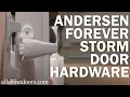 Andersen Forever Storm Door Hardware