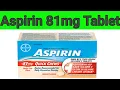 Aspirin 81mg Tablet