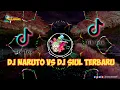 Download Lagu DJ NARUTO VS SIUL TERBARU DI TIKTOK FULL BASS || NEN CHANNEL