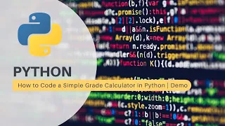 How to Code a Simple Grade Calculator in Python