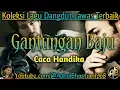 Download Lagu Lagu dangdut lawas ][ Lagu dangdut hits ][ Lagu dangdut ][ Lagu Hits ][ Gantungan Baju~Caca Handika]