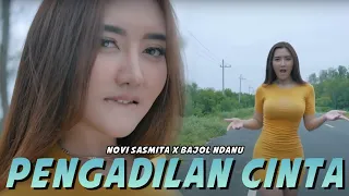 pengadilan cinta novi sasmita x bajol ndanu official music video 
