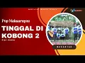 Pop Makaaruyen - Makantar - Tinggal Di Kobong 2 (Official Music Video)