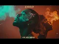 ZAYLO - On My Mind