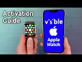 How To Activate Apple Watch on Visible 5 Unlimited Data Plan