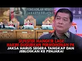 Download Lagu SILFESTER MANGKIR LAGI! HAKIM GUGURKAN PERMOHONAN PK. JAKSA HARUS SEGERA JEBLOSKAN KE PENJARA!
