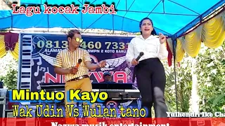 Download Mintuo kayo By Wak udin kocak Jambi 78 Vs Wulan Kocak Jambi 1989 - Lagu kocak Jambi - Nazwa Musik MP3