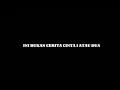 Download Lagu MENTAHAN CCP LIRIK LAGU/DJ NO COMMENT X INI BUKAN CERITA CINTA 1 ATAU (OVERLAY LYRICS)