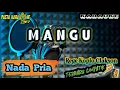 Download Lagu MANGU - Karaoke koplo Nada Pria - Fourtwnty ft. Charita Utami - Pasta Music