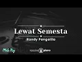 Download Lagu Lewat Semesta - Randy Pangalila (KARAOKE PIANO - MALE KEY)