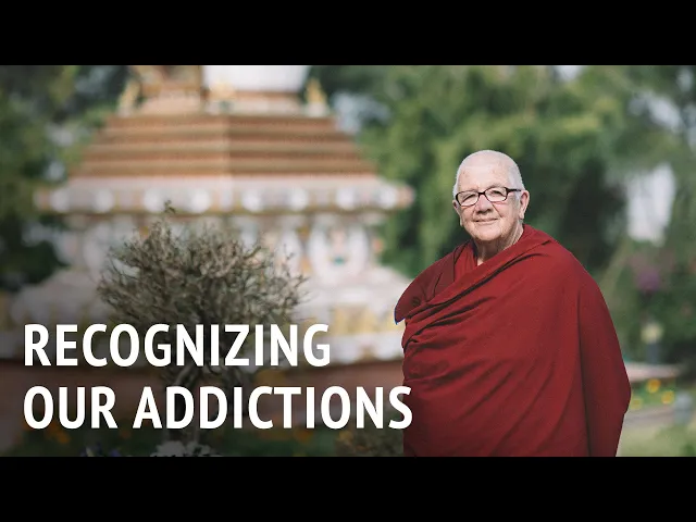 Recognizing Our Addictions | Dr Chönyi Taylor