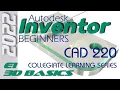 E1 Inventor 2022 - Basics 3D Modeling for Beginners Tutorial with Training Guide
