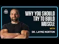 Download Lagu Why You Should Try To Build Muscle | Episode 11