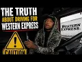 The Truth About Driving for Western Express