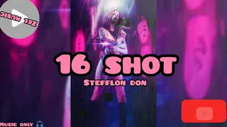 Download 16 Shot - Stefflon Don (Music Remix) MP3