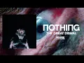 Download Lagu NOTHING - The Great Dismal [FULL ALBUM STREAM]