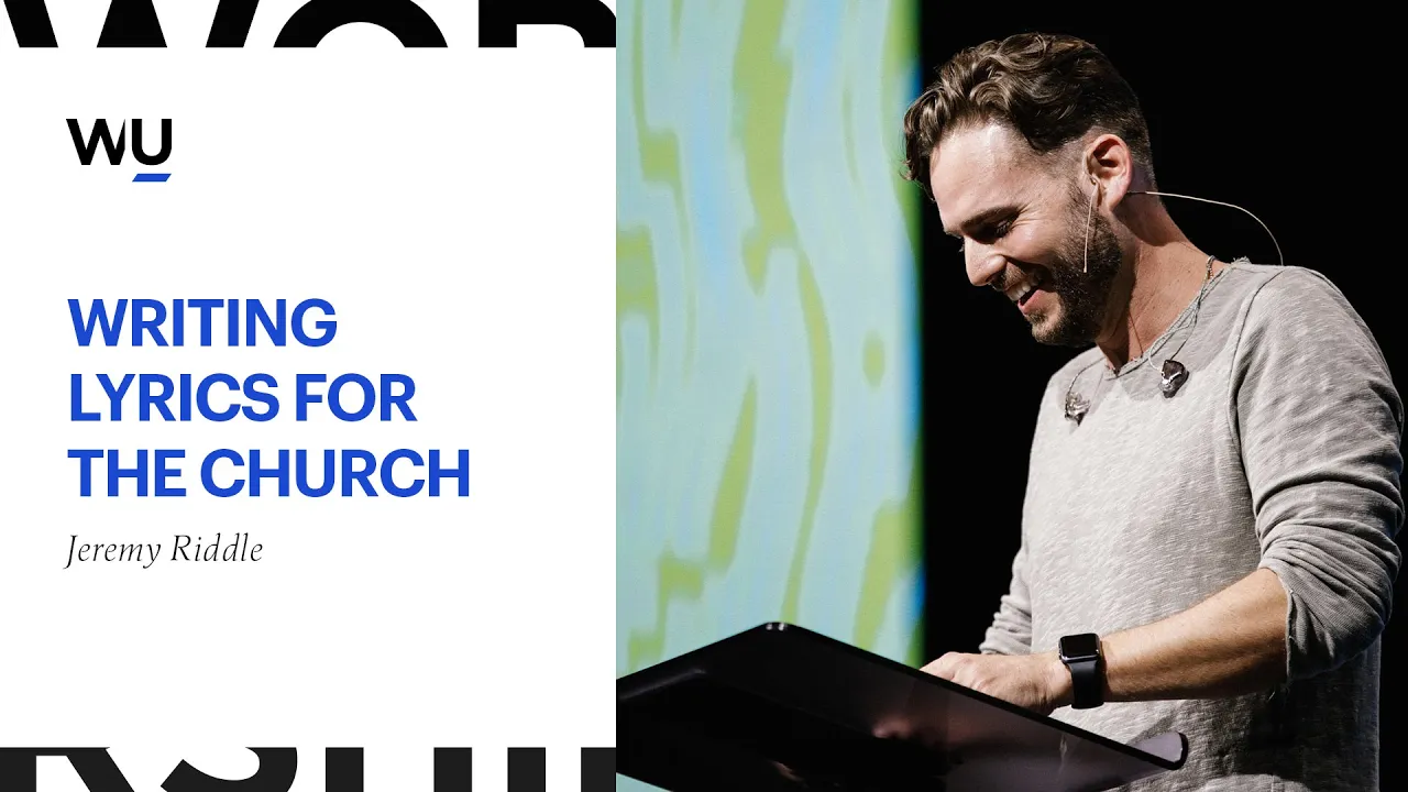 Jeremy Riddle - Writing Lyrics for the Church | Teaching Moment ...