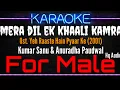 Download Lagu Karaoke Mera Dil Ek Khaali Kamra ( For Male ) - Kumar Sanu \u0026 Anuradha Paudwal