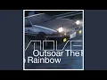 Outsoar The Rainbow