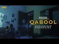 Lagu Qabool | Hidayat | Ibrahim Shabbir, Noor Mufeez