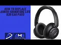 Anker Soundcore Life Q30 ear pad installation by AHG