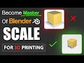 Understanding Scale in Blender for 3d Printing
