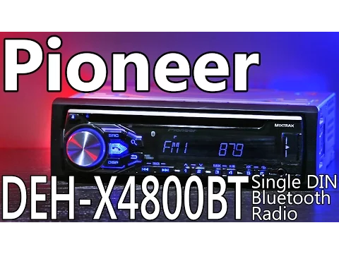 Download MP3 Pioneer DEH-X4800BT Single DIN Bluetooth Radio