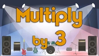 Multiply by 3 Learn Multiplication Multiply By Music Jack Hartmann