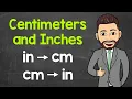 How Many Centimeters in an Inch Converting Inches to Centimeters Centimeters to Inches