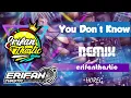 Dj You Don't Know Horeg (lirik) - Erifanthastic ft Katelyn Traver - Remix Cover- [BBSMW][2K20]