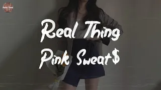 Download Pink Sweat$ - Real Thing (feat. Tori Kelly) (Lyric Video) MP3