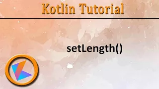 Kotlin Tutorial StringBuffer setLength