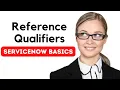 What is Reference Qualifiers Field Configuration ServiceNow Basics