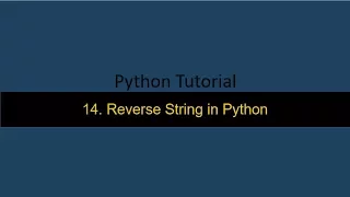 14 Reverse a String in Python