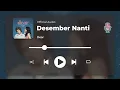 Lagu Dear - Desember Nanti (Official Audio)