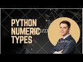 5 Exploring Python Numeric Data Types Integers Floats and Complex Numbers