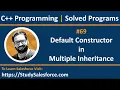 69 C How to implement default constructor in multiple inheritance in c by Sanjay Gupta
