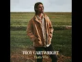 That's Why - Troy Cartwright