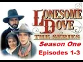 Lonesome Dove The Series E1 - 3 1994
