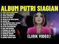Lagu Lagu Rohani Putri Siagian Menguatkan Iman Full Album (Lirik Video) || Lagu Rohani Terbaru 2025