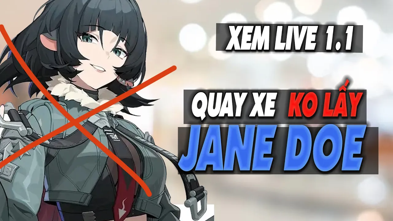 Outline Video quay xe ko lấy JANE DOE,sau khi xem live 1.1 - zenless zone zero