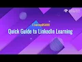 Quick Guide to LinkedIn Learning