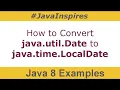 How to Convert java util Date to java time LocalDate Java Inspires