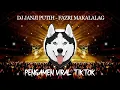 Download Lagu JANJI PUTIH - FAZRI MAKALALAG DJ REMIX FULLBASS VIRAL TIKTOK