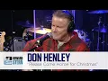 Download Lagu Don Henley “Please Come Home for Christmas” Live on the Stern Show (2015)