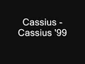 Cassius - Cassius '99