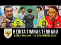 🔴 Berita Timnas ~ SENIN  MALAM 15 DESEMBER 2025 ~ Timnas Indonesia Terbaru Hari Ini