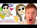 Casually Explained First Date Mistakes Reaction