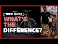WHATS THE DIFFERENCE - TREK Dual Sport FX and Verve 2023